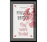 They Were Divided: The Transylvanian Trilogy, Volume III: 2 (The writing on the wall)