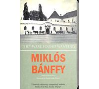 They Were Found Wanting (Writing on the Wall: The Transylvania Trilogy) (The writing on the wall): 2