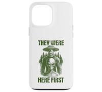 They Were Here First Retro Alien UFO Cryptid Bigfoot Case for iPhone 13 Pro Max