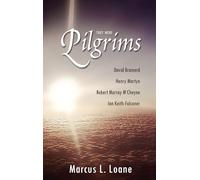They Were Pilgrims: David Brainerd, Henry Martyn, Robert Murray M'Cheyne, Ion Keith-Falconer