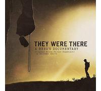 They Were There, A Hero'S Documentary (Original Motion Picture Soundtrack) (Cd+Dvd)