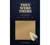 THEY WERE THERE: The Eyewitness Evidence Hidden in the Four Gospels