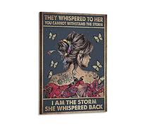 They Whispered to Her You Can T Withstand The Storms She Whispered Back I Am The Storms Poster Poster Decorative Painting Canvas Wall Art Living Room Posters Bedroom Painting 12×18inch(30×45cm)