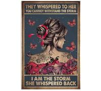 They Whispered To Her You Cannot Withstand The Storm I Am The Storm She Whispered Back For Home Cafe Bar Garage Metal Sign 8X12 Inches