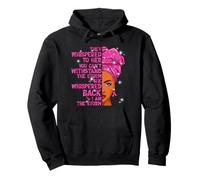 They Whispered To Her You Cannot Withstand The Storm Pullover Hoodie
