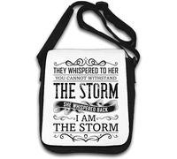 They Whispered to Her You Cannot Withstand The Storm Shoulder Bag White