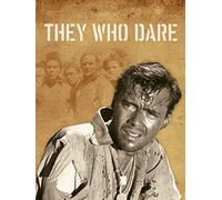 They Who Dare