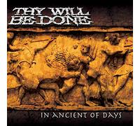 They Will Be Done - In Ancient Of Days