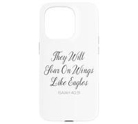 They Will Soar On Wings Like Eagles Isaiah 40:31 Religious Case for iPhone 15 Pro