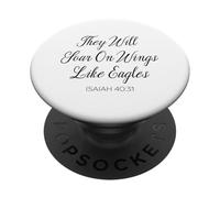 They Will Soar On Wings Like Eagles Isaiah 40:31 Religious PopSockets Adhesive PopGrip