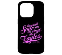They Will Soar On Wings Like Eagles Isaiah 40:31 Scripture Case for iPhone 15 Pro