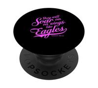 They Will Soar On Wings Like Eagles Isaiah 40:31 Scripture PopSockets Adhesive PopGrip