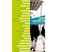 They Write Among Us: New Stories and Essays from the Best of Oxford Writers
