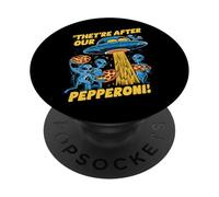 They're After Our Pepperoni Funny Aliens Pizza PopSockets Swappable PopGrip