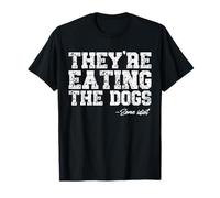 They're Eating The Dogs T-Shirt