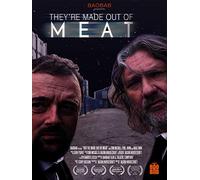 They're Made Out Of Meat