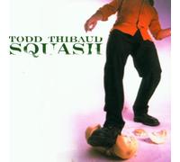 Thibaud, Todd - Squash