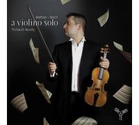 Thibault Noally - Thibault Noally: A Violino Solo