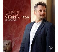 Thibault Noally - Thibault Noally: Venezia 1700