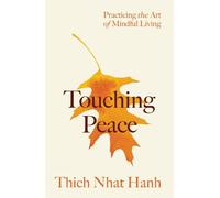 Thich Nhat Hanh Touching Peace: Updated Edition (Paperback)
