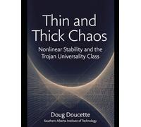 Thick and Thin Chaos: Nonlinear Stability and the Trojan Universality Class