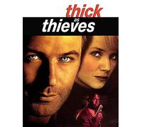 Thick as Thieves