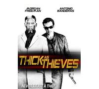 Thick as Thieves