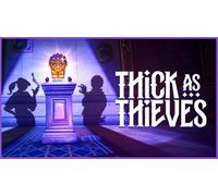 Thick As Thieves
