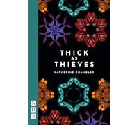 Thick as Thieves (NHB Modern Plays)