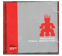 Thick Dick - Tribal Seductions