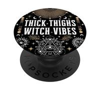 Thick Thigh Witch Vibes Witchy Wicca Funny Gym Quote PopSockets Adhesive PopGrip