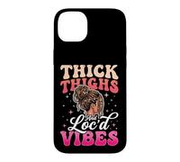 Thick Thighs And Loc'd Vibes Case for iPhone 14 Plus