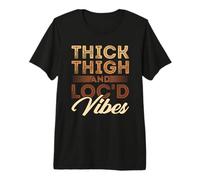 Thick Thighs and Loc'd Vibes Melanin Africa Premium T-Shirt