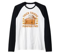 Thick Thighs and Pumpkin Pies Funny Thanksgiving Autumn Fall Raglan Baseball Tee