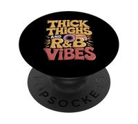 Thick Thighs and R&B Vibes Retro Design PopSockets Adhesive PopGrip
