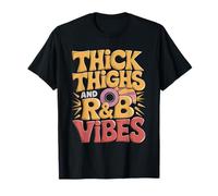 Thick Thighs and R&B Vibes Retro Design T-Shirt