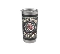 Thick Thighs and Trauma Stainless Steel Insulated Tumbler