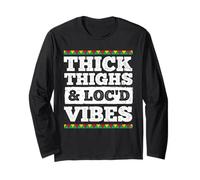 Thick Thighs & Loc'd Vibes - Dreadlocks Long Sleeve T-Shirt