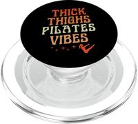 Thick Thighs Pilates Vibes Empowering Body Positivity PopSockets PopGrip for MagSafe