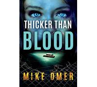 Thicker than Blood: 3 (Zoe Bentley Mystery, 3)