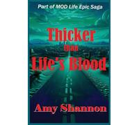 Thicker than Life's Blood: 38 (Mod Life Epic Saga)