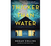 Thicker Than Water