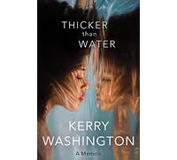 Thicker than Water