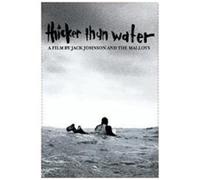 Thicker Than Water by Jack Johnson and the Malloys (2007-09-07)