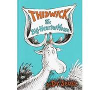 [( Thidwick, the Big-Hearted Moose )] [by: Suess Dr] [May-2002]