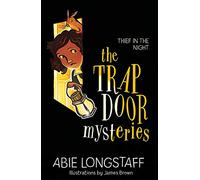 The Trapdoor Mysteries: Thief in the Night