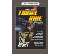 Thief In The Night: Large Print Edition: 13 (Thrill Ride - the Magazine)