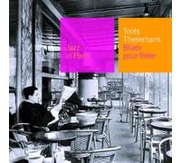 Thielemans, Jean 'Toots' - Jazz in Paris - Blues Pour Flirter