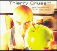 Thierry CRUSEM - Les Couloirs De L'Amer Etonnant