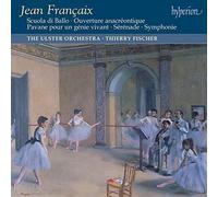 Thierry Fischer: Ulster Orchestra - Françaix: Orchestral Music